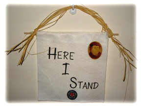 "Here I Stand" Banner